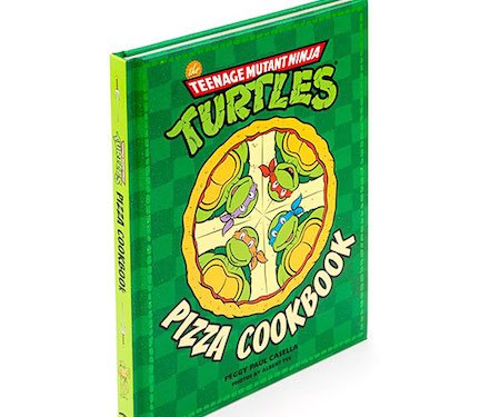 Teenage Mutant Ninja Turtles Pizza Cookbook